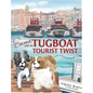 Emma and the Tugboat Tourist Twist: Two Adventurous Cavalier King Charles Spaniels - Hardcover