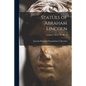Statues of Abraham Lincoln; Sculptors - Busts - R - Ream - Paperback