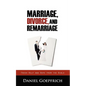 Marriage, Divorce, and Remarriage - Paperback