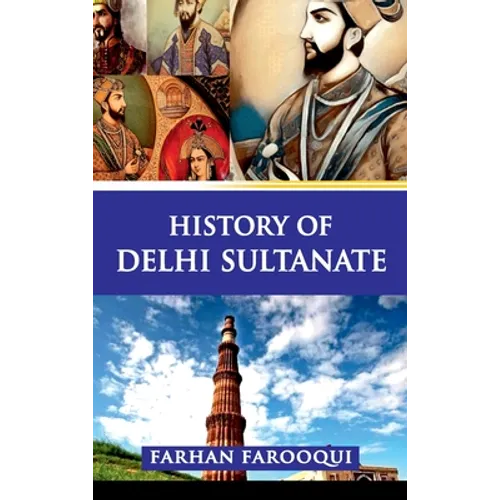 History of Delhi Sultanate - Hardcover