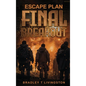 Escape Plan: Final Breakout - Hardcover