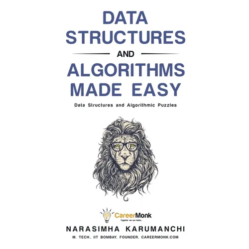 Data Structures and Algorithms Made Easy: Data Structures and Algorithmic Puzzles - Paperback