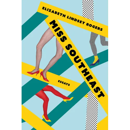 Miss Southeast: Essays - Paperback