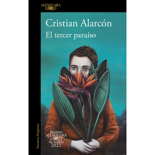 El Tercer Paraíso (Premio Alfaguara 2022) / The Third Paradise - Paperback