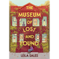 The Museum of Lost and Found - Hardcover