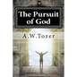 The Pursuit of God - Paperback