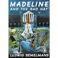Madeline and the Bad Hat - Hardcover