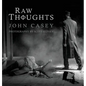 Raw Thoughts: A Mindful Fusion of Poetic and Photographic Art - Hardcover