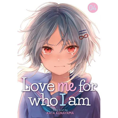 Love Me for Who I Am Vol. 4 - Paperback