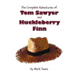 The Complete Adventures of Tom Sawyer and Huckleberry Finn (Unabridged & Illustrated) - The Adventures of Tom Sawyer, Adventures of Huckleberry Finn, - Paperback