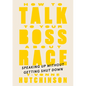 How to Talk to Your Boss about Race: Speaking Up Without Getting Shut Down - Hardcover