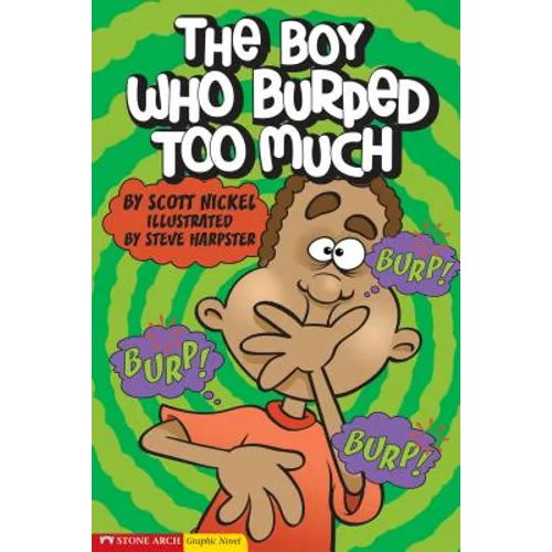 The Boy Who Burped Too Much - Paperback