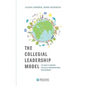 The Collegial Leadership Model: Six Basic Elements for Agile Organisational Development - Paperback