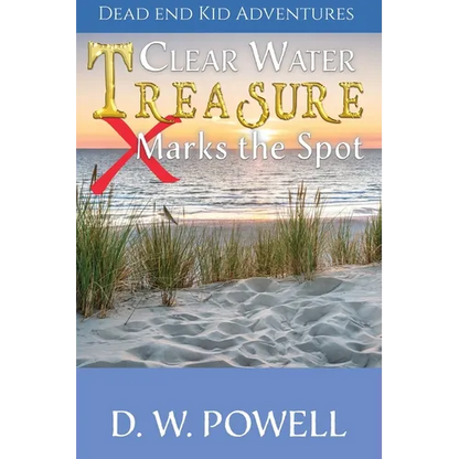 Clear Water Treasure: X Marks the Spot - Paperback