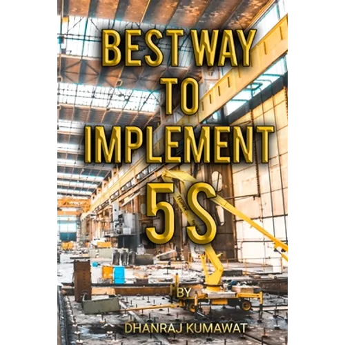 Best Way to Implement 5S - Paperback