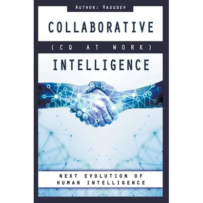COLLABORATIVE INTELLIGENCE (CQ At Work) - Paperback