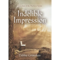 Indelible Impression - Paperback