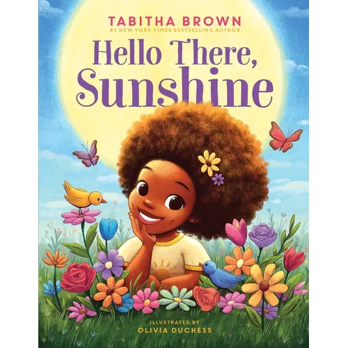 Hello There, Sunshine - Hardcover