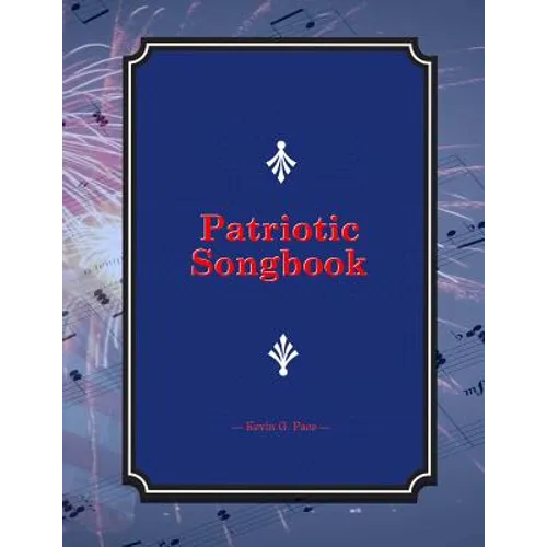 Patriotic Songbook - Paperback
