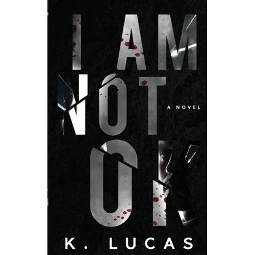 I Am Not OK - Paperback