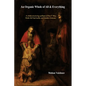 An Organic Whole of All & Everything: A whole structuring synthesis of the 4th Way, Hindu-Sufi Spirituality and Modern Sciences - Paperback