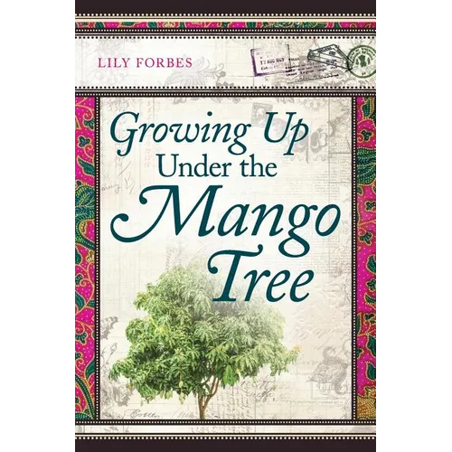 Growing Up Under the Mango Tree - Paperback