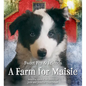 A Farm for Maisie - Hardcover