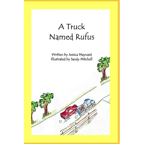 A Truck Named Rufus - Paperback