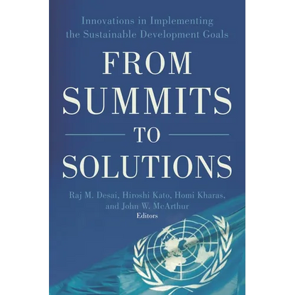 From Summits to Solutions: Innovations in Implementing the Sustainable Development Goals - Paperback