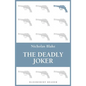 The Deadly Joker - Paperback