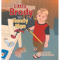 Little Brody the Handy Man - Hardcover