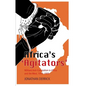 Africa's `Agitators': Militant Anti-Colonialism in Africa and the West, 1918-1939 - Paperback