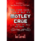 The Fans Have Their Say #12 Mötley Crüe: L.A. Rock 'n' Roll Bad Boys - Paperback
