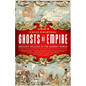 Ghosts of Empire: Britain's Legacies in the Modern World - Paperback