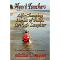 Heart Touchers: Life-Changing Stories of Faith, Love, and Laughter - Paperback