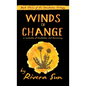 Winds of Change: - a revolution of dandelions and democracy - - Hardcover