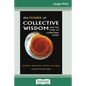 The Power of Collective Wisdom and the Trap of Collective Folly (16pt Large Print Edition) - Paperback