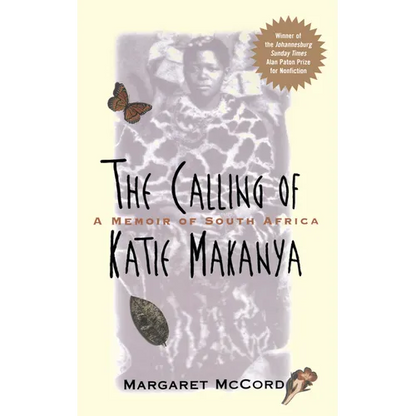 The Calling of Katie Makanya: A Memoir of South Africa - Paperback