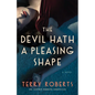 The Devil Hath a Pleasing Shape - Paperback
