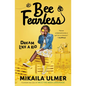 Bee Fearless: Dream Like a Kid - Hardcover