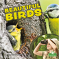 Beautiful Birds - Library Binding