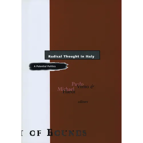 Radical Thought in Italy: A Potential Politics - Paperback