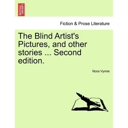 The Blind Artist's Pictures, and Other Stories ... Second Edition. - Paperback