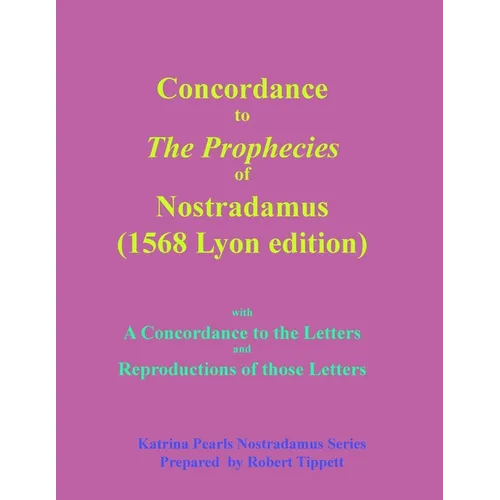 Concordance to The Prophecies of Nostradamus - Paperback