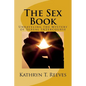 The Sex Book: Unraveling The Mystery of Sexual Intercourse - Paperback