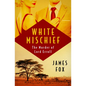 White Mischief: The Murder of Lord Erroll - Paperback