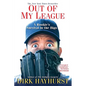 Out Of My League - Paperback
