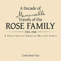 A Decade of Memorable Travels of the Rose Family: 1958-1968 A Proud African American Military Family - Paperback