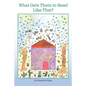 What Gets Them to Read Like That? The Story of the Woman Who Got Millions of Children to Read - Paperback