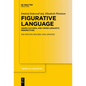 Figurative Language: Cross-Cultural and Cross-Linguistic Perspectives - Paperback